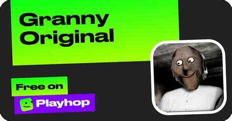 granny game online|Granny Original (by Awesome): Play Online For Free On Playhop.